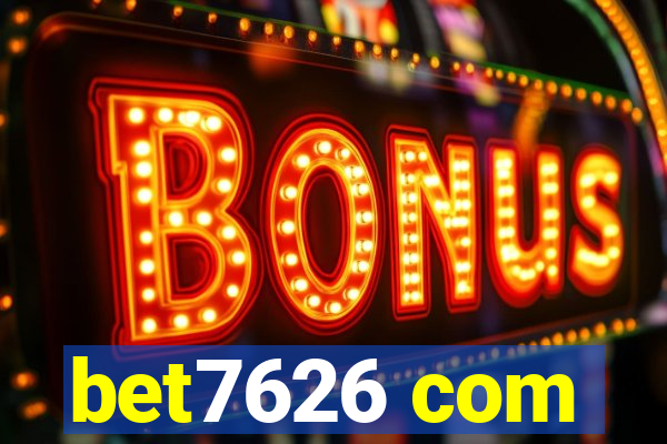 bet7626 com